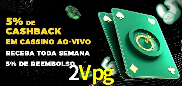 Promoções do cassino ao Vivo 2Vpg